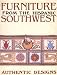 Furniture from the Hispanic Southwest: Authentic Designs
