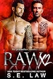 Raw x2: A MMF Bisexual Menage Romance (Raw and Sexy)