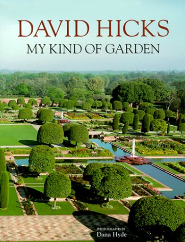David Hicks: My Kind of Garden