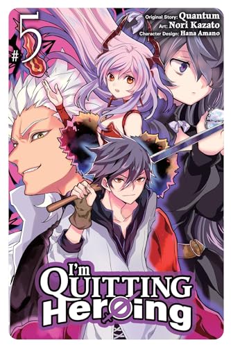 I'm Quitting Heroing, Vol. 5 (Volume 5)