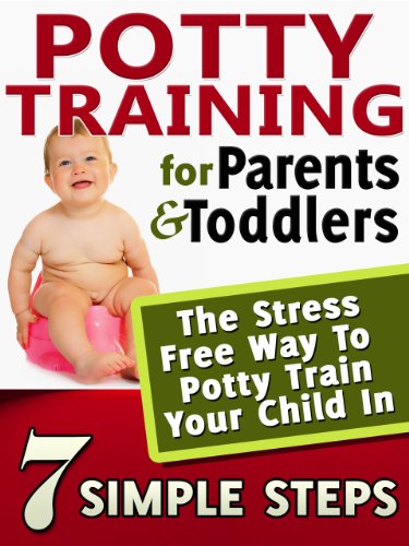 Amazon Com Potty Training Books For Parents Toddlers The Stress Free Way To Potty Train Your Child In 7 Simple Steps Ebook Preston Eleanor F Kindle Store