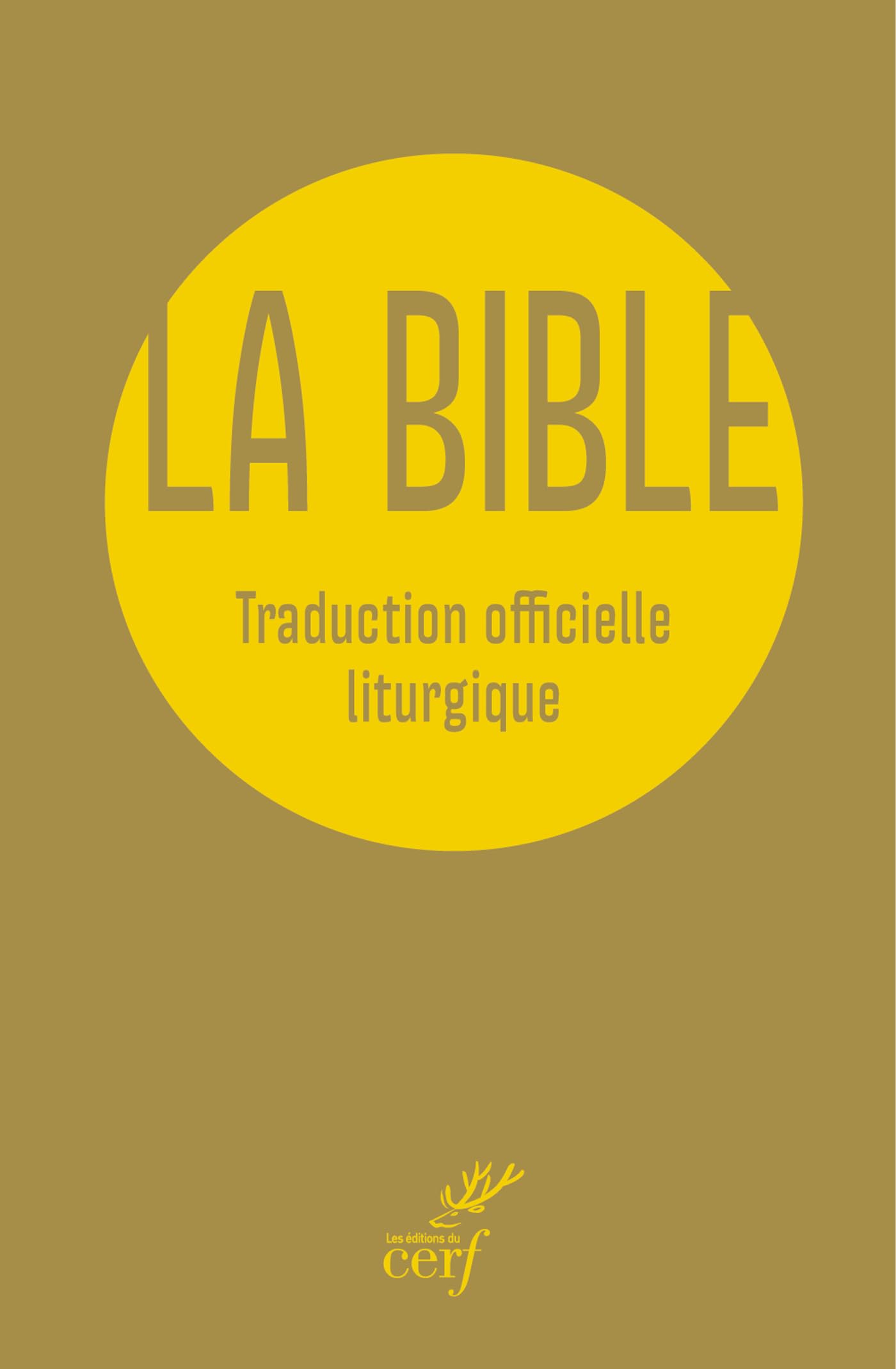 Bible de la liturgie voyage or: Traduction officielle liturgique