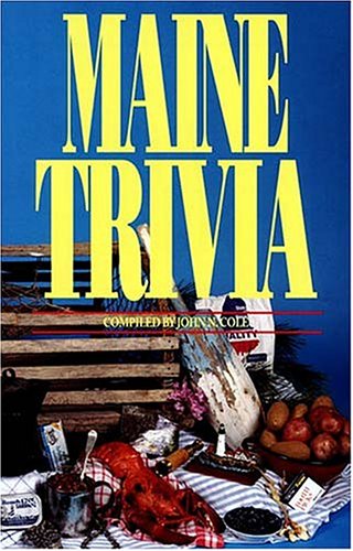 Maine Trivia: John N. Cole: 9781558536036: Amazon.com: Books
