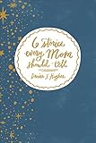 6 Stories Every Mom Should Tell