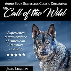 The Call of the Wild Audiolibro Por Jack London arte de portada