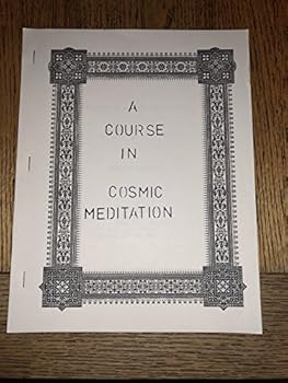 Paperback A Course in Cosmic Meditation Book