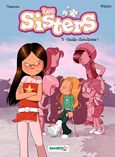  Les Sisters: Quelle chouchoute ! (BAMBOO HUMOUR) Francais PDF