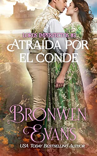 Atraida por el Conde: Romance de regencia