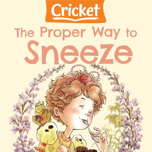 The Proper Way to Sneeze by Kimberly Tanner episode artwork