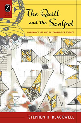 Buy The Quill and the Scalpel: Nabokov's Art and the Worlds of Science — BookShops.in