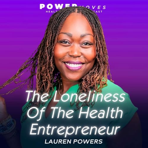 The Loneliness of the Health Entrepreneur cover art