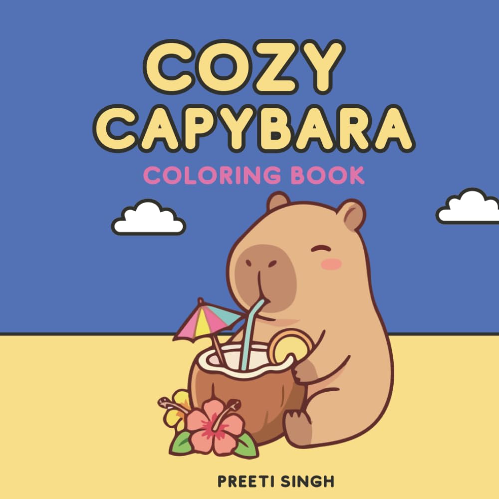 COZY CAPYBARA COLORING BOOK: Relaxing and adorable Capybara Designs for Stress Relief