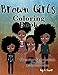 Brown Girls Coloring Book: Creative Expression, Fashion & Affirmations