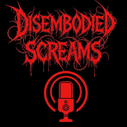 Disembodied Screams Podcast: Horror Movies and Heavy Metal Music Podcast Por Anthony Renfro arte de portada