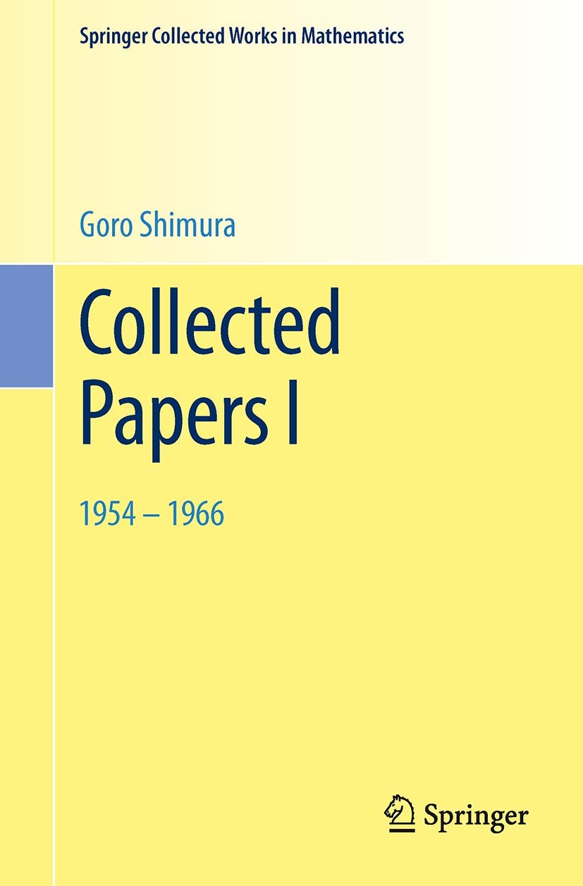 Collected Papers I: 1954 – 1966 (Springer Collected Works in Mathematics, Band 1)