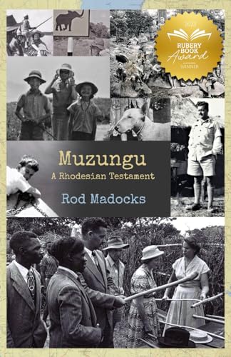 Muzungu: A Rhodesian Testament