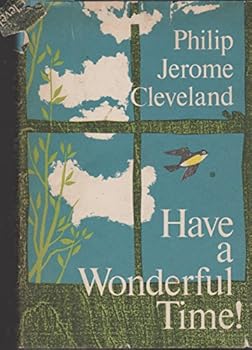 Hardcover Have a Wonderful Time Book