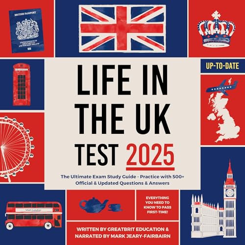 Life in the UK Test 2024: The Complete & Updated Exam Study Guide ...