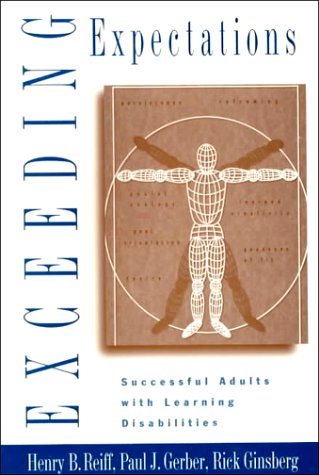 Exceeding Expectations: Successful Adults With Learning Disabilities