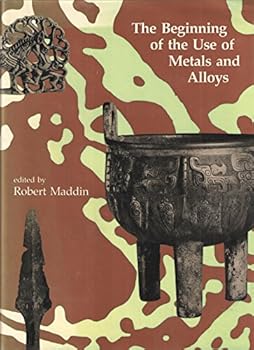 Hardcover The Beginning of the Use of Metals and Alloys: Papers Book