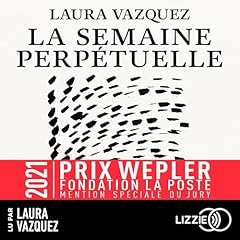 Couverture de La Semaine perp&eacute;tuelle