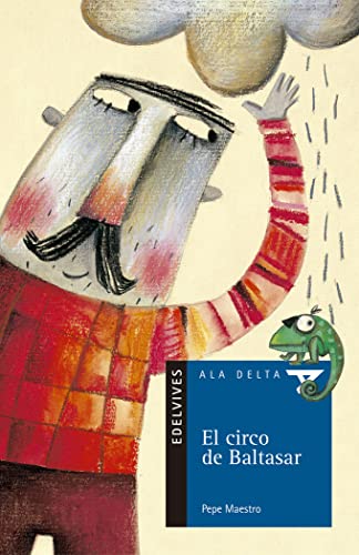 El circo de Baltasar: 40 (Ala Delta - Serie azul)