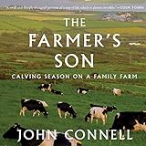 The Farmer's Son: Calving Season on a Family Farm