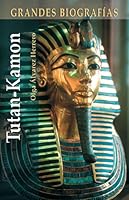 Tutan-Kamon (Grandes Biografias) (Grandes biografias series) 8497645774 Book Cover