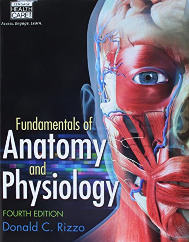 Fundamentals of Anatomy and Physiology + Study Guide