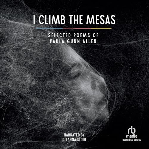 I Climb the Mesas Audiolivro Por Paula Gunn Allen capa