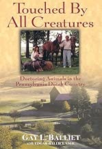 Touched by All Creatures: Doctoring Animals in the Pennsylvania Dutch Country