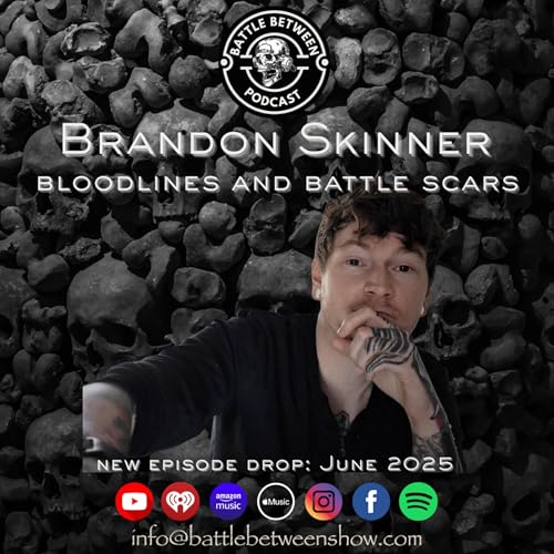 Bloodlines and Battle Scars with Brandon Skinner Podcast Por arte de portada