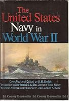 The United States Navy In World War II 0688062741 Book Cover