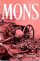 John Terraine Mons B07RGXSCD1 Book Cover