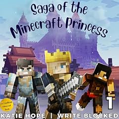 Saga of the Minecraft Princess Audiolibro Por Write Blocked, Katie Hope arte de portada