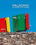 mimmo paladino opere su carta  Mimmo Paladino. La regola di Piero. Ediz. italiana e inglese