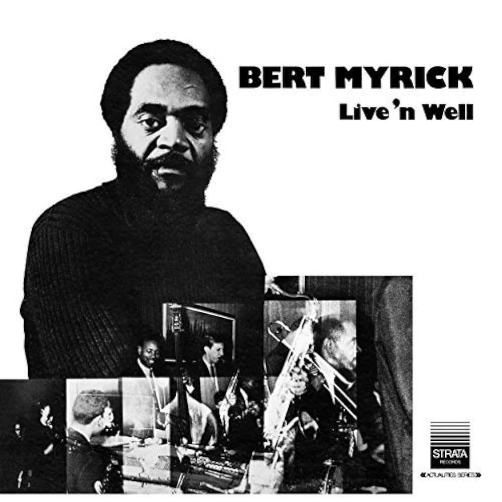 Bert Myrick / Live'n Well レコード Amazon.co.jp: LIVE 'N WELL: ミュージック
