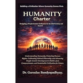 Humanity Charter Audiobook By Dr. Gurudas Bandyopadhyay cover art