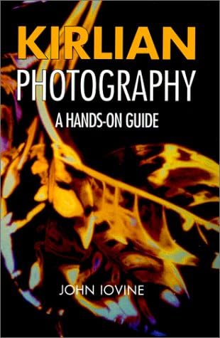 Kirlian Photography Paperback – December 31, 1999