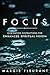 Focus: Eliminating Distractions for Enhanced Spiritual Vision
