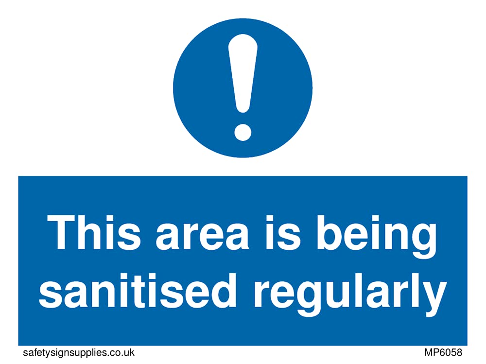 Pack of five - This area is being sanitised regularly Sign - 100x75mm - A7L