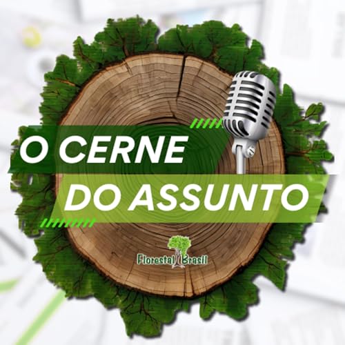 『O Cerne do Assunto | Farmando Aura ambiental, Petrobras é Reprovada e Vaticano Discute Crise Climática』のカバーアート