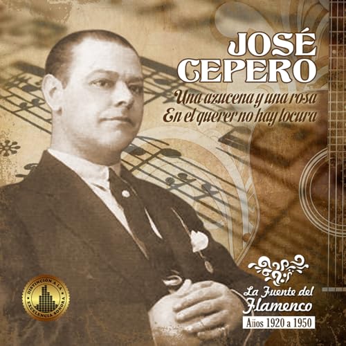 Cepero Amazon Music - José CeperoのUna Azucena y una Rosa - Amazon.co.jp