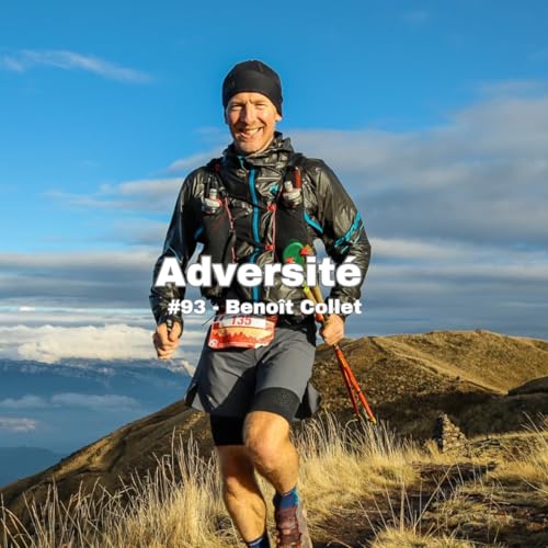 『#93 - La gestion du sommeil pour finir les 360km de la SwissPeaks avec Beno&icirc;t Collet』のカバーアート