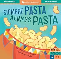 Siempre Pasta / Always Pasta B0FPVYDBQL Book Cover