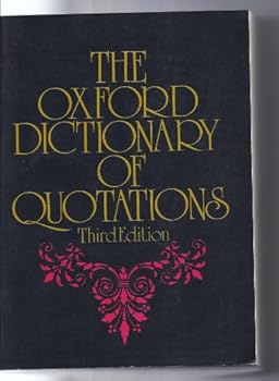 The Oxford Dictionary of Quotations