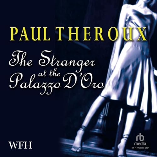 The Stranger at the Palazzo d'Oro by Paul Theroux episode artwork