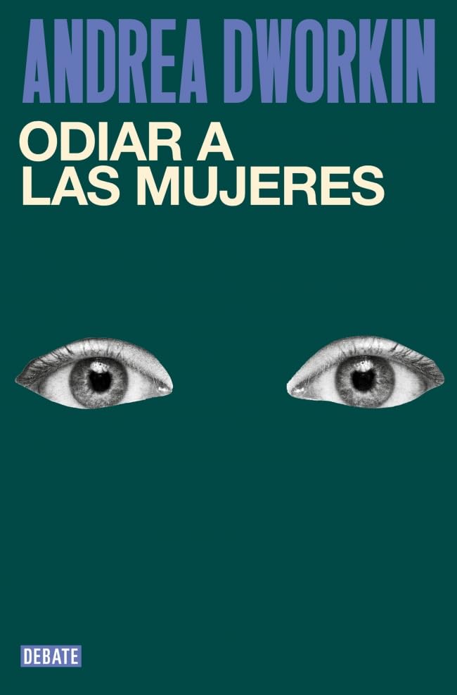 Odiar a las mujeres (Ensayo y Pensamiento)