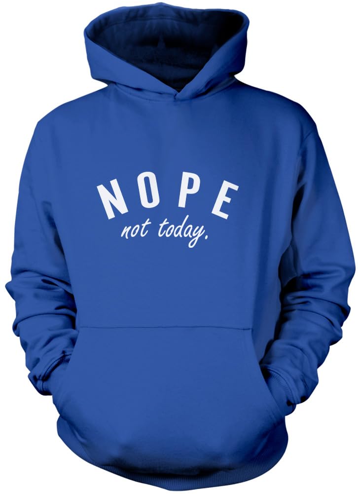 Hotscamp Unisex Kids Blue Nope Not Today Hoodie - 9-11 Years
