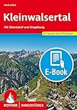  Kleinwalsertal (E-Book): Mit Oberstdorf und Umgebung. 42 Touren mit GPS-Tracks